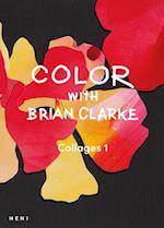Color with Brian Clarke
