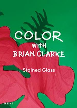 Color with Brian Clarke