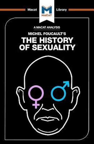 An Analysis of Michel Foucault's The History of Sexuality