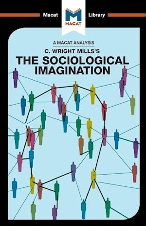 An Analysis of C. Wright Mills's The Sociological Imagination