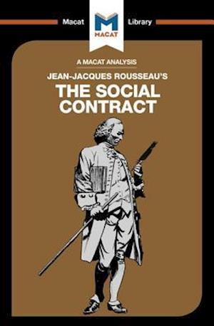 An Analysis of Jean-Jacques Rousseau's The Social Contract