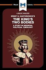An Analysis of Ernst Kantorowicz’s The King’s Two Bodies