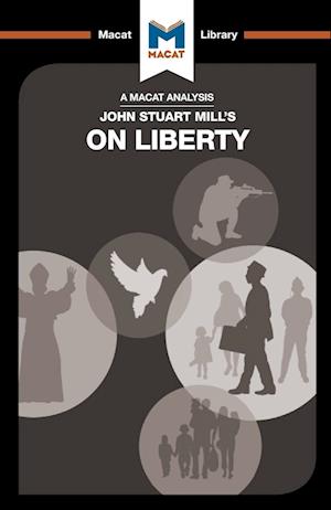 An Analysis of John Stuart Mill's On Liberty