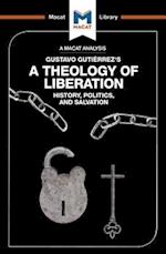 An Analysis of Gustavo Gutiérrez’s A Theology of Liberation