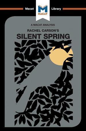 An Analysis of Rachel Carson’s Silent Spring