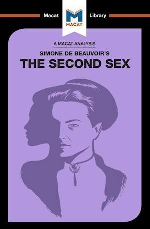 An Analysis of Simone de Beauvoir’s The Second Sex