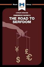 An Analysis of Friedrich Hayek's The Road to Serfdom