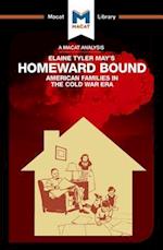 An Analysis of Elaine Tyler May's Homeward Bound