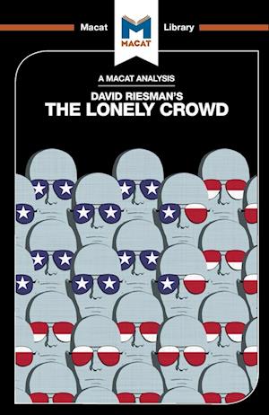 An Analysis of David Riesman's The Lonely Crowd