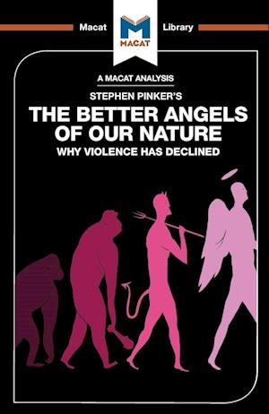 An Analysis of Steven Pinker's The Better Angels of Our Nature