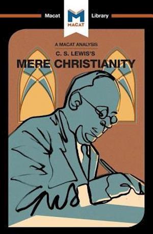 An Analysis of C.S. Lewis's Mere Christianity