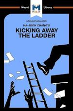 An Analysis of Ha-Joon Chang's Kicking Away the Ladder