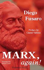 Marx, Again!