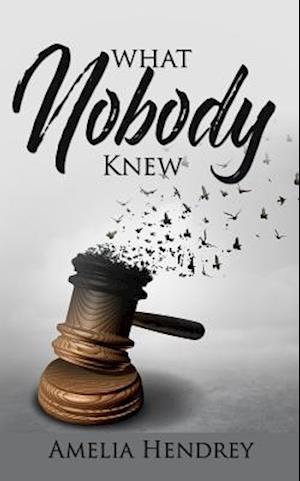 What Nobody Knew