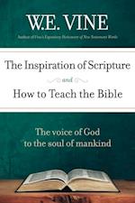 Inspiration of Scripture and How To Teach the Bible