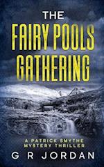 The Fairy Pools Gathering