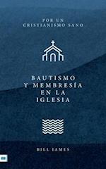 Baptism and Church Membership [Spanish translation]