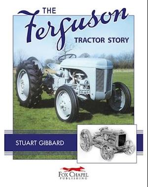 The Ferguson Tractor Story