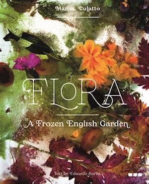 Flora: A Frozen English Garden