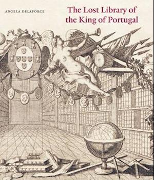 The Lost Library of the King of Portugal