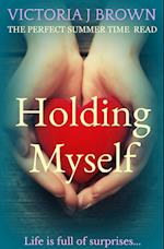 Holding Myself