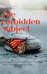 The Forbidden Subject