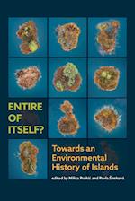 Entire of itself? Towards an environmental history of Islands