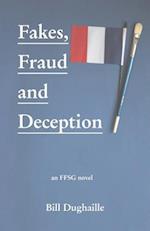 Fakes, Frauds and Deception