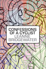Confessions of a Cyclist