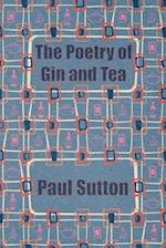 The Poetry of Gin and Tea 
