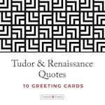 Tudor Times Quotes Greeting Cards
