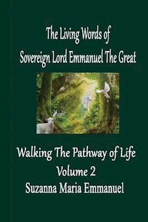 The Living Words from Sovereign Lord Emmanuel The Great