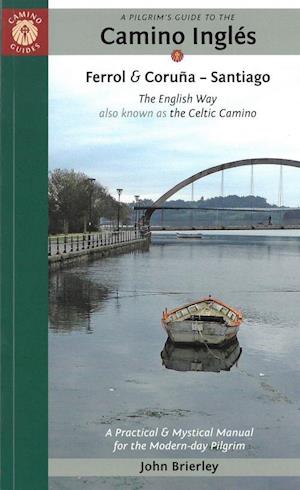 A Pilgrim's Guide to the Camino Inglés