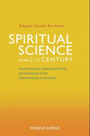 Spiritual Science in the 21st Century