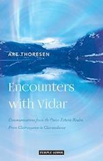 Encounters with Vidar