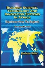 Building Science, Technology and Innovation Systems in Africa