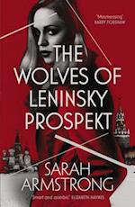 The Wolves of Leninsky Prospekt