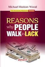 Reasons Why People Walk in Lack 