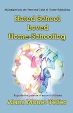 Hated School - Loved Home-Schooling