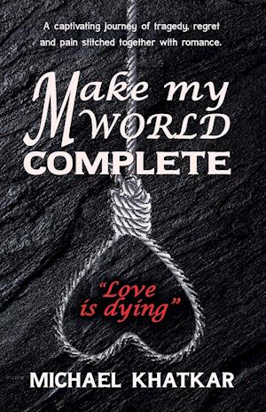 Make My World Complete