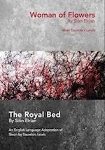 Woman of Flowers / Royal Bed, The