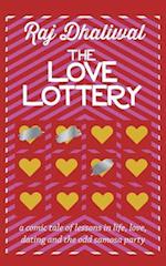 The Love Lottery: a comic tale of lessons in life, love, dating and the odd samosa party 