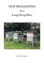 NEW BEEKEEPING in a Long Deep Hive