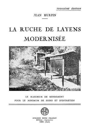 La Ruche de Layens Modernisee