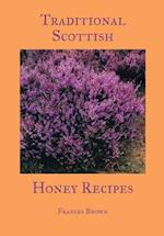 Traditional Scottish Honey Recipes 