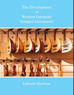 The Development  of Western European Stringed Instruments