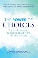 The Power of Choices