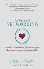 For The Love Of Networking