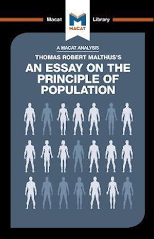 An Analysis of Thomas Robert Malthus's An Essay on the Principle of Population