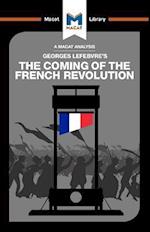 An Analysis of Georges Lefebvre's The Coming of the French Revolution
